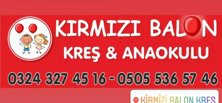 Kırmızı Balon Anaokulu ve Kreş