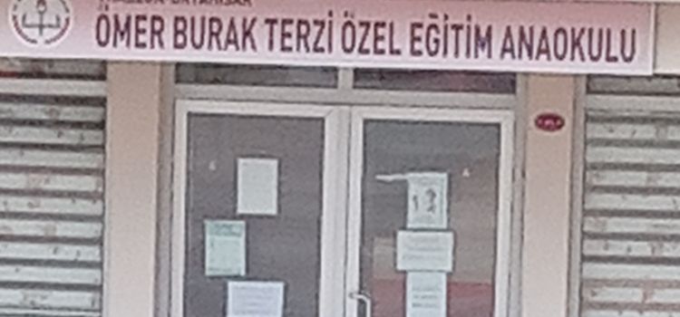 ÖMER BURAK TERZİ ÖZEL EĞİTİM ANAOKULU