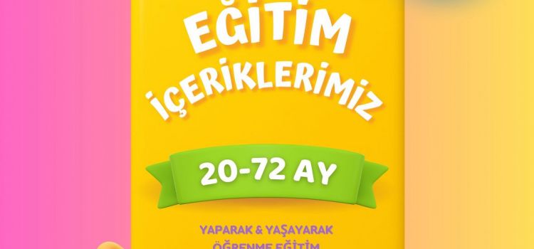 Özel Yeni Nesil Çocuk Akademisi Kreş ve Anaokulu