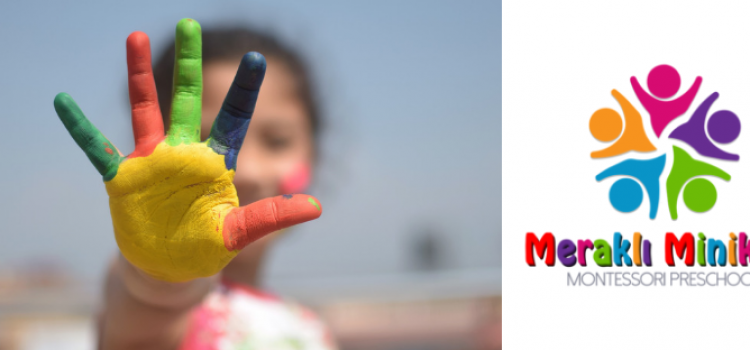 Meraklı Minikler Montessori Anaokulu ve Kreş