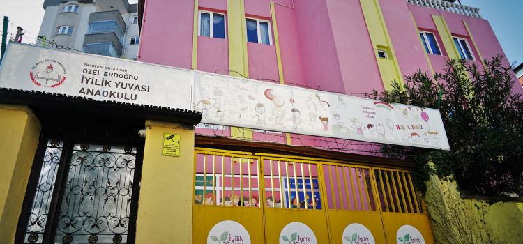 Özel Trabzon Erdoğdu İyilik Yuvası Anaokulu